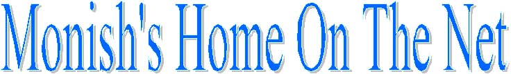 Monish's Home On The Net